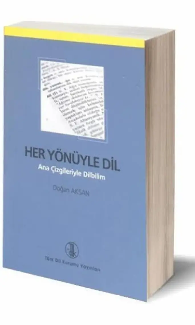 Her Yönüyle Dil - Doğan Aksan