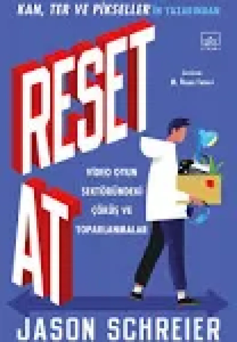 Reset At: Video Oyun Sektöründeki Çöküş ve Toparlanmalar