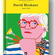Sanatçıların Yaşamları- David Hockney - James Cahill