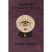 Magick Without Tears