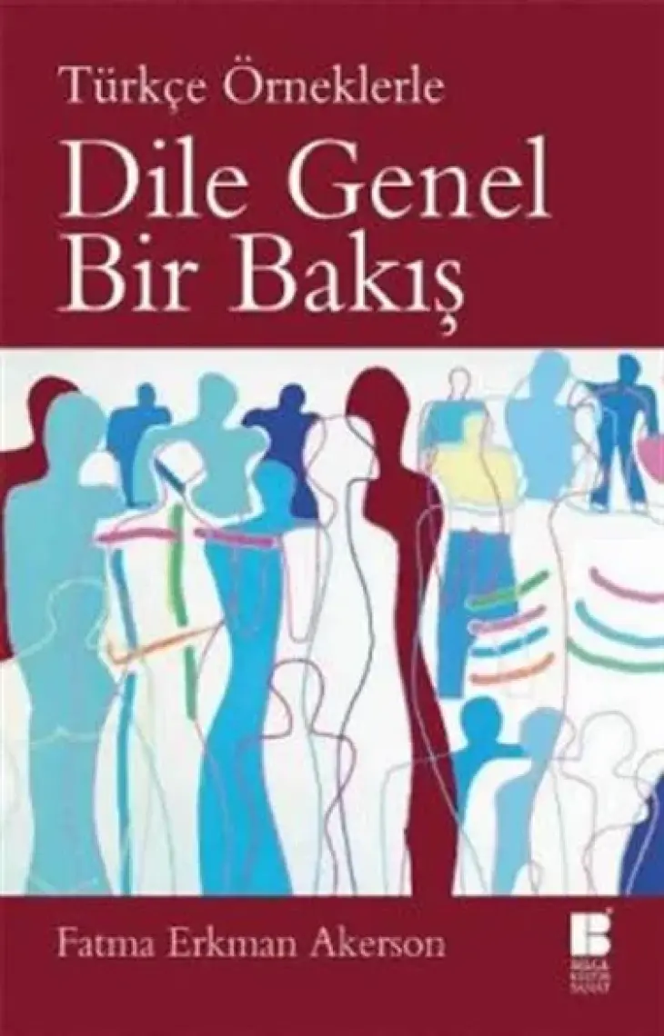Dile Genel Bir Bakış-Fatma Erkman Akerson