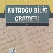 Akçağ Yayınları Kutadgu Bilig Grameri Fiil-Ahmet Bican Ercilasun