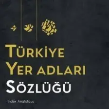 Türkiye Yer Adları Sözlüğü - Sevan Nişanyan