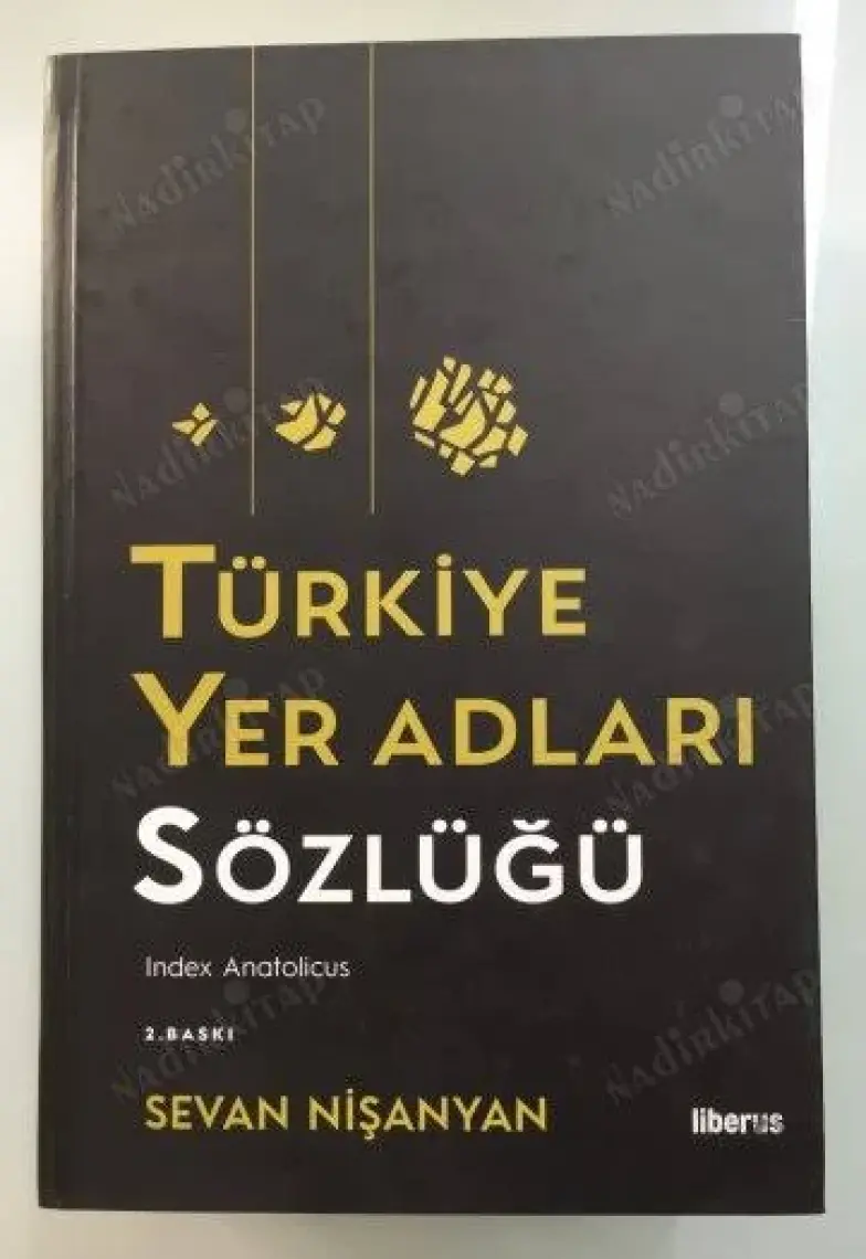 Türkiye Yer Adları Sözlüğü - Sevan Nişanyan