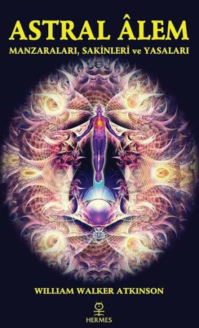 Astral Alem - William Walker Atkinson