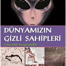 Dünyamızın Gizli Sahipleri - Giovanni Scognamillo