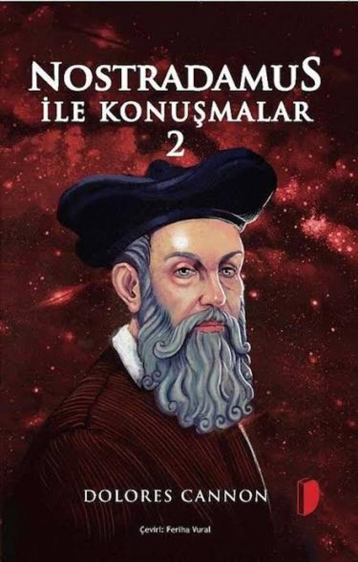 Nostradamus Ile Konuşmalar 2 - Dolores Cannon