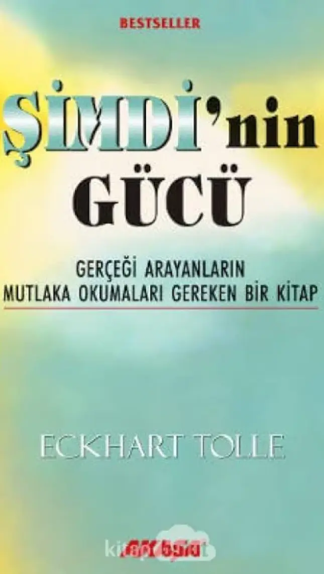 Şimdi'nin Gücü - Eckhart Tolle