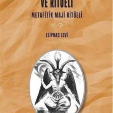 Metafizik Maji Öğretisi ve Ritüeli Cilt 2