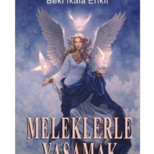 Meleklerle Yaşamak - Beki Ikala Erikli