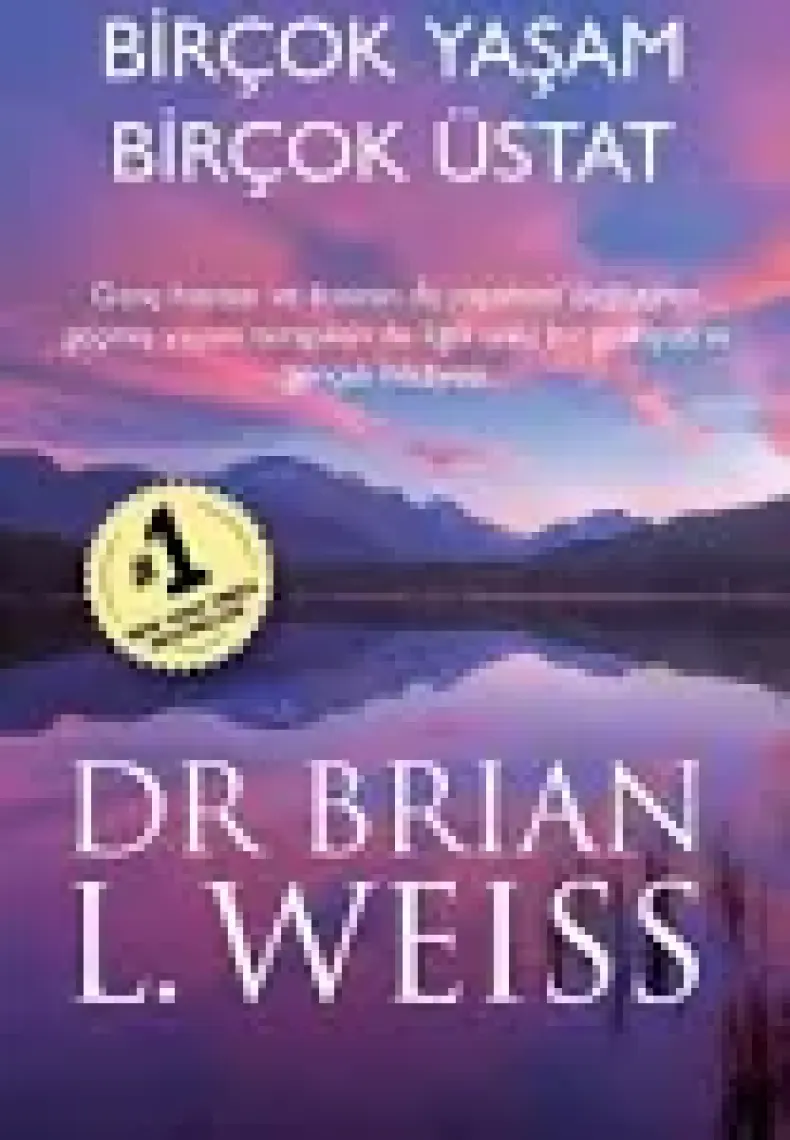 Birçok Yaşam Birçok Üstat - Brian L. Weiss