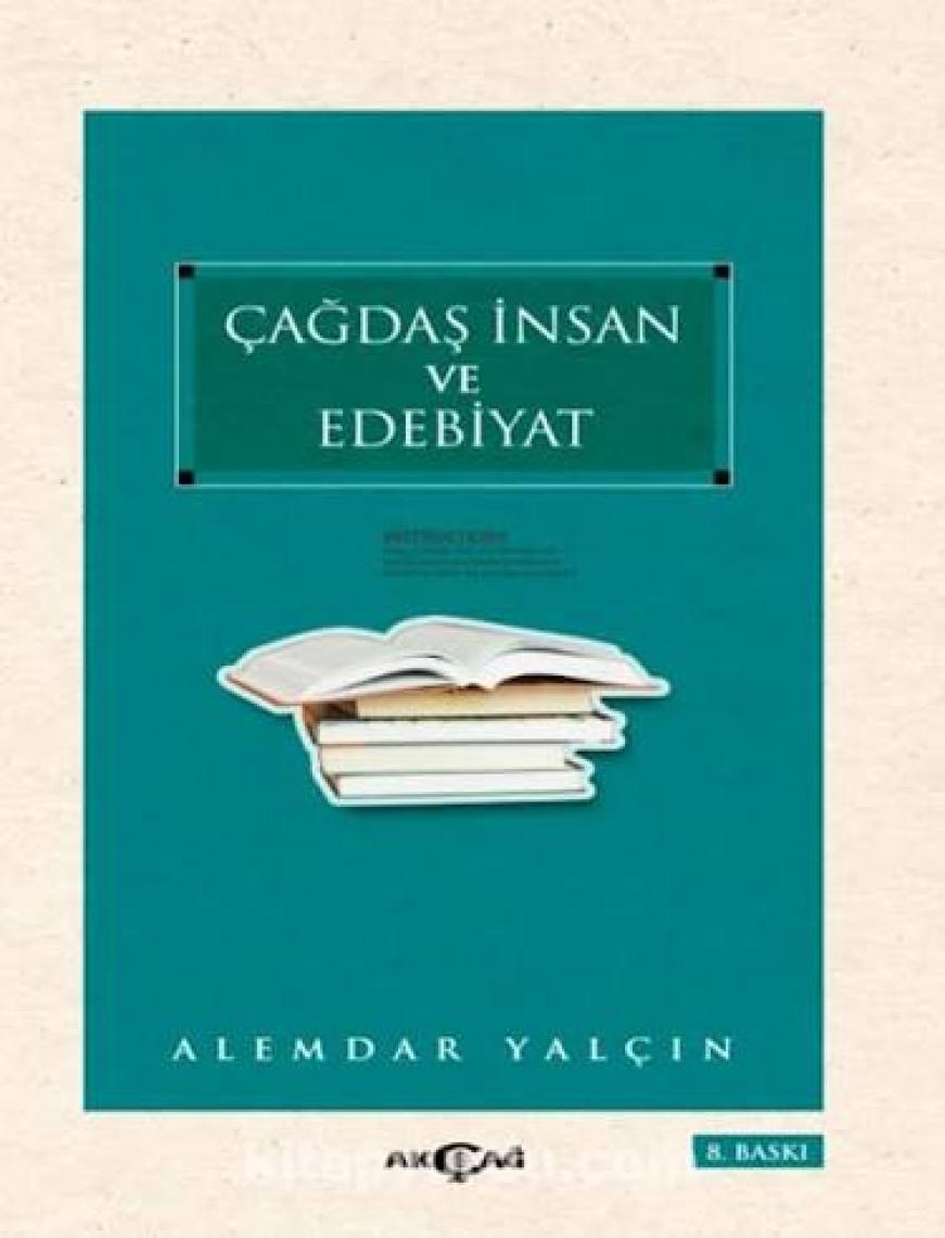 Akçağ Yayınları Çağdaş İnsan Ve Edebiyat-Alemdar Yalçın