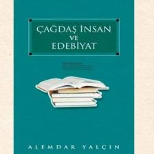 Akçağ Yayınları Çağdaş İnsan Ve Edebiyat-Alemdar Yalçın
