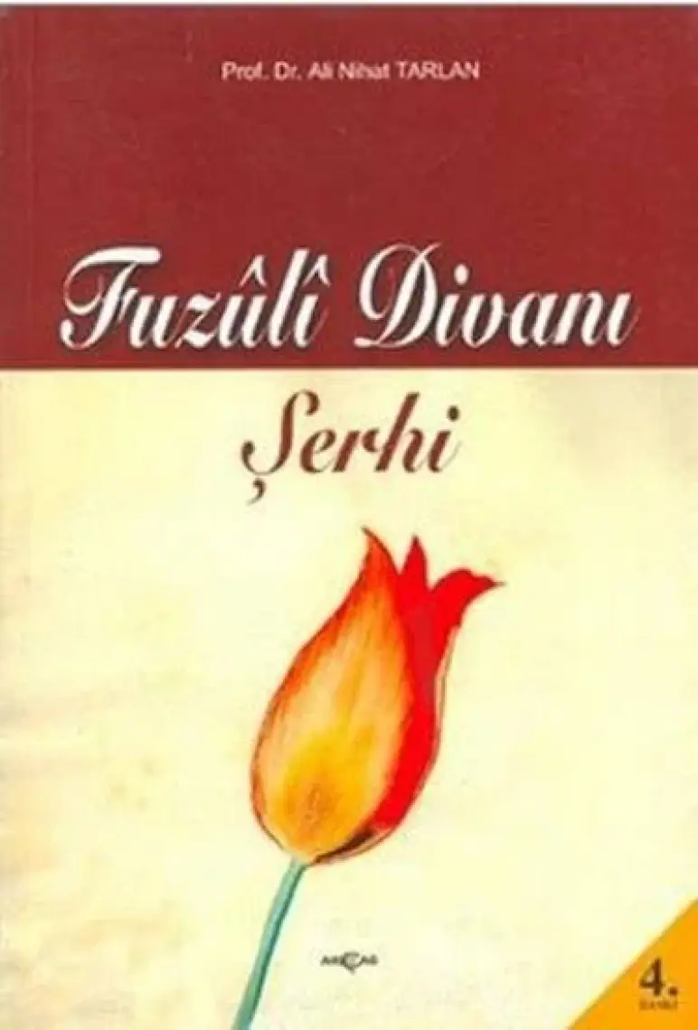 Akçağ Yayınları Fuzuli Divanı Şerhi - Ali Nihat Tarlan