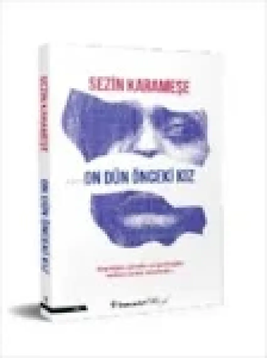 On Dün Önceki Kız - Sezin Karameşe