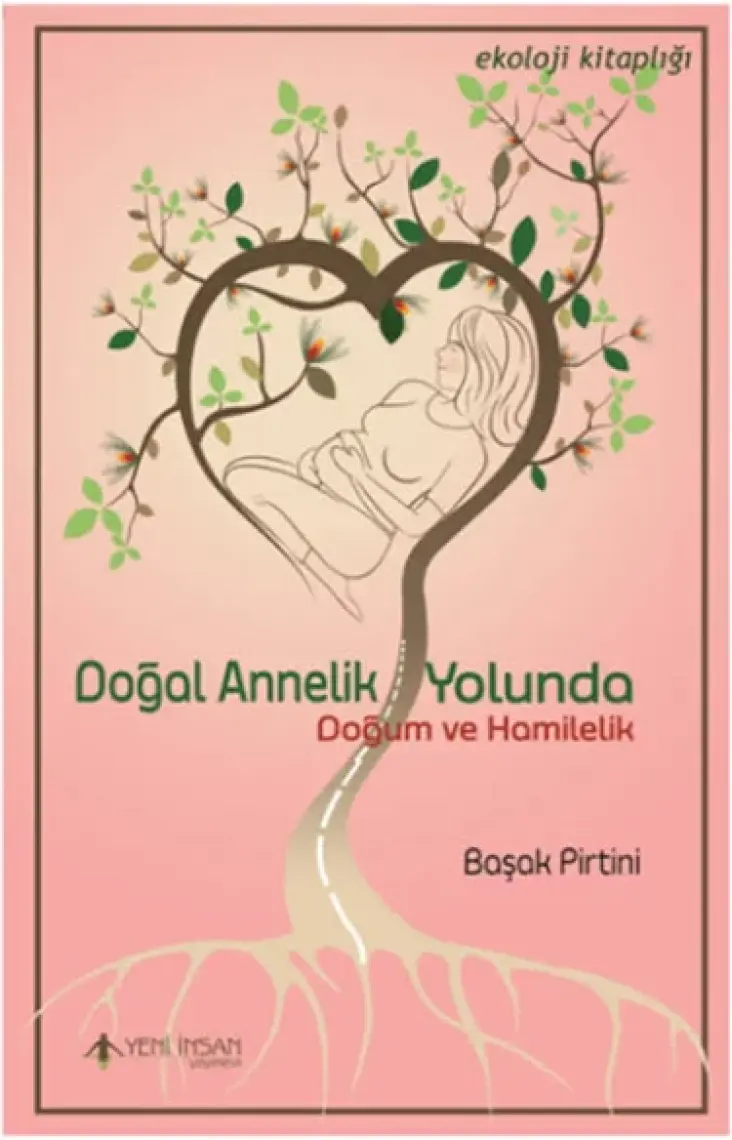 Doğal Annelik Yolunda