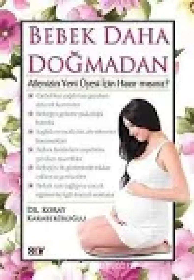Bebek Daha Doğmadan - Koray Karabekiroğlu