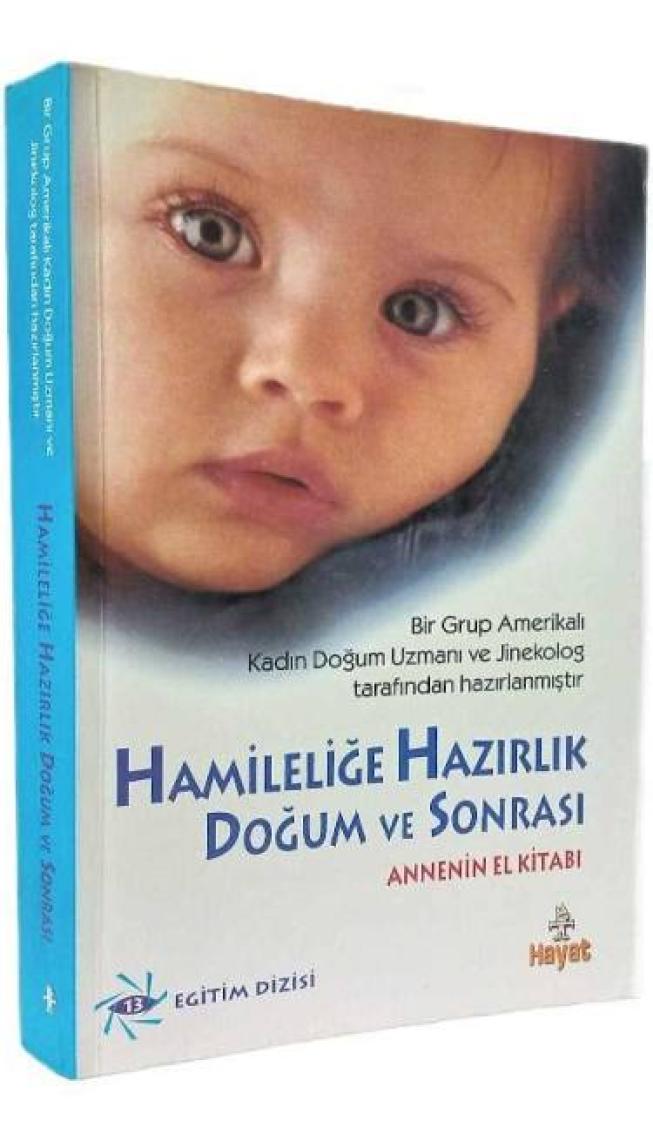 Hamileliğe Hazırlık Doğum Ve Sonrası