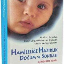 Hamileliğe Hazırlık Doğum Ve Sonrası