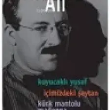 Sabahattin Ali Üç Roman Kuyucaklı Yusuf: İçimizdeki Şeytan: Kürk Mantolu Madonna - Sabahattin Ali