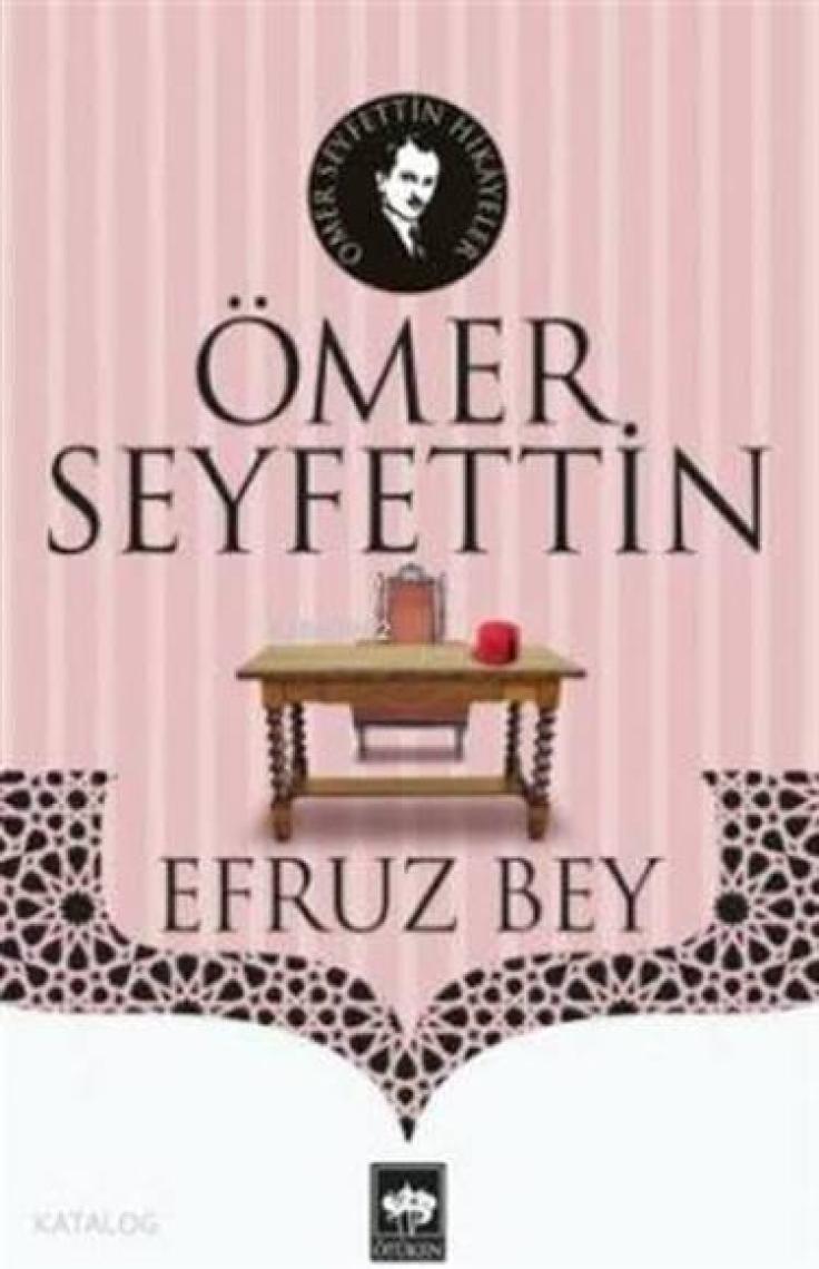 Efruz Bey - Ömer Seyfettin