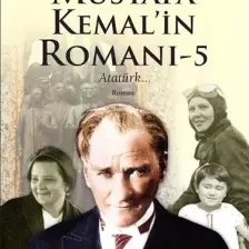 Mustafa Kemal'in Romanı - 5