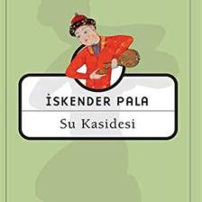 Su Kasidesi - İskender Pala