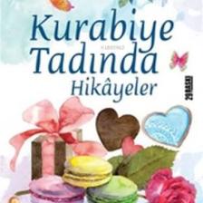 Kurabiye Tadında Hikayeler