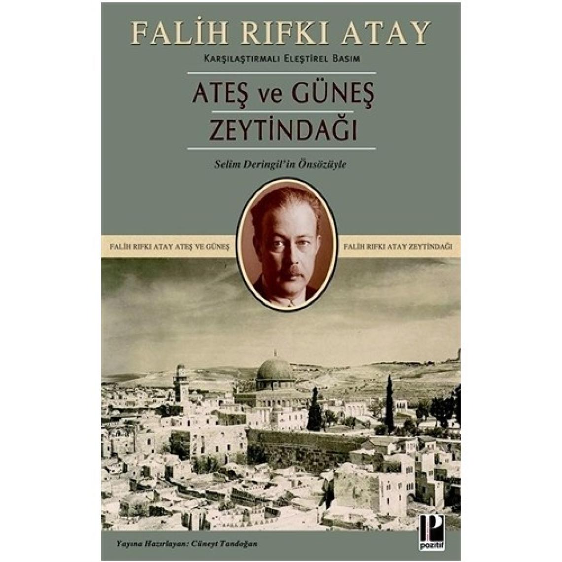 Ateş ve Güneş Zeytindağı -  Falih Rıfkı Atay