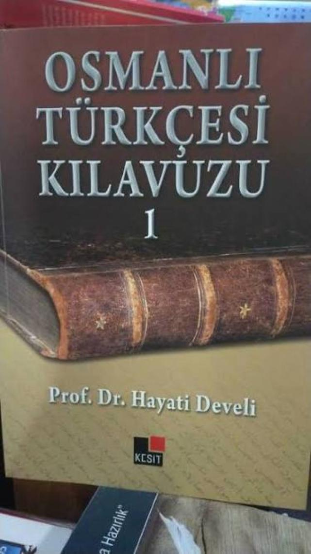 Osmanlı Türkçesi Kılavuzu 1 - Hayati Develi