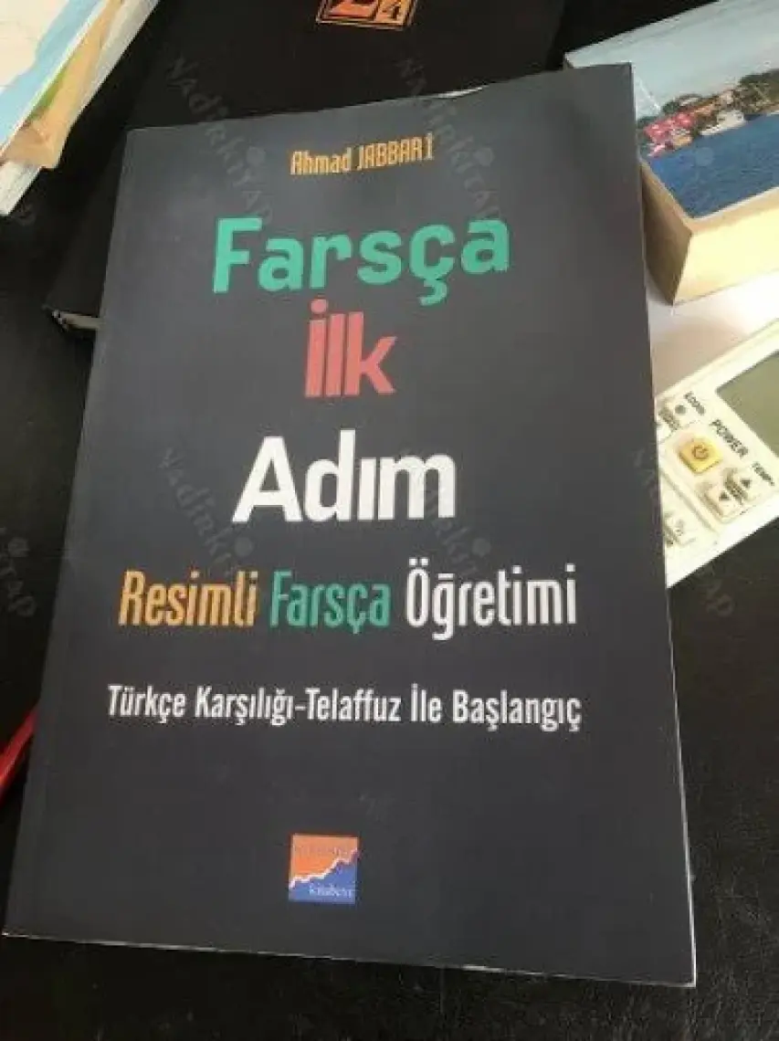 Farsça İlk Adım Resimli Farsça Öğretimi - Ahmad Jabbari