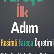 Farsça İlk Adım Resimli Farsça Öğretimi - Ahmad Jabbari