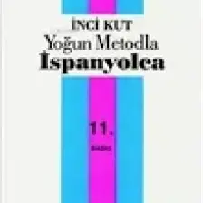 Yoğun Metodla İspanyolca - İnci Kut