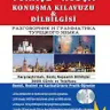 Rusça - Türkçe / Türkçe - Rusça Konuşma Kılavuzu & Dilbilgisi - B. Orhan Doğan