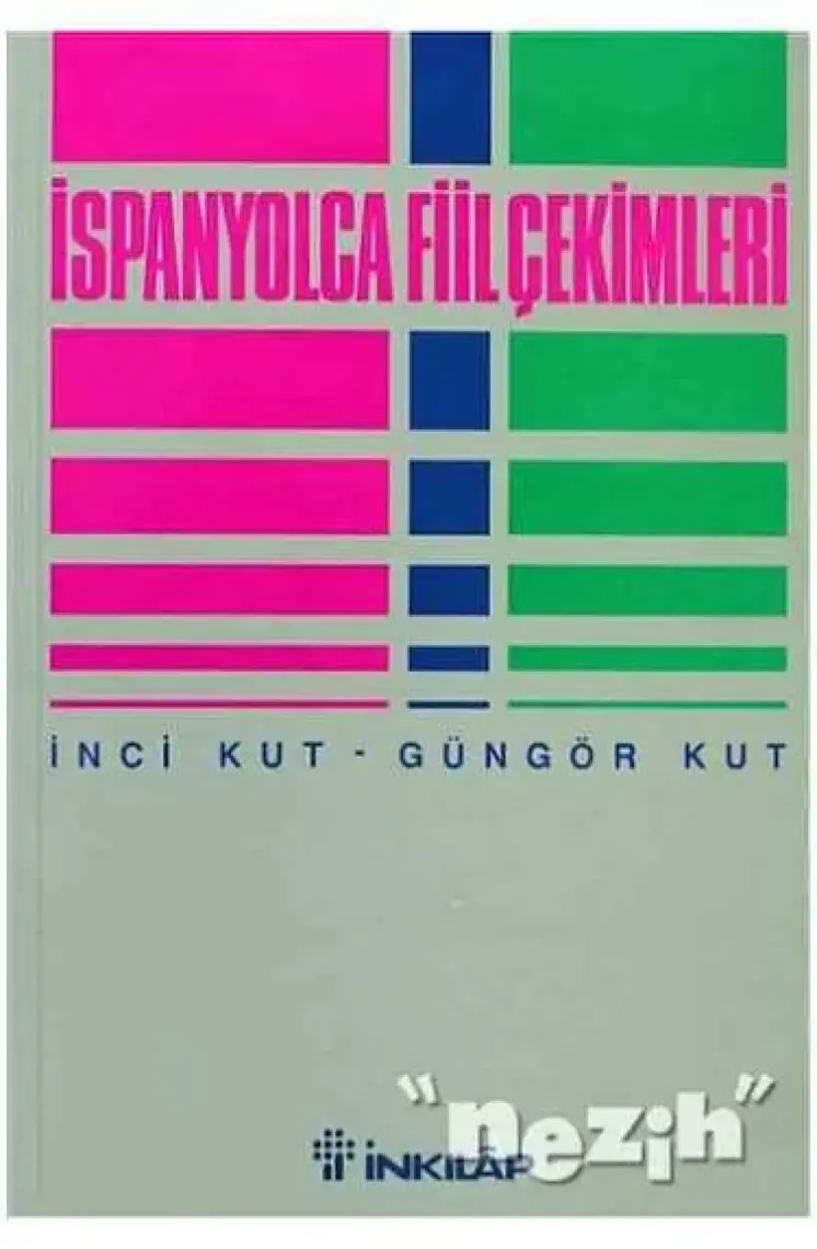 İspanyolca Fiil Çekimleri - İnci Kut