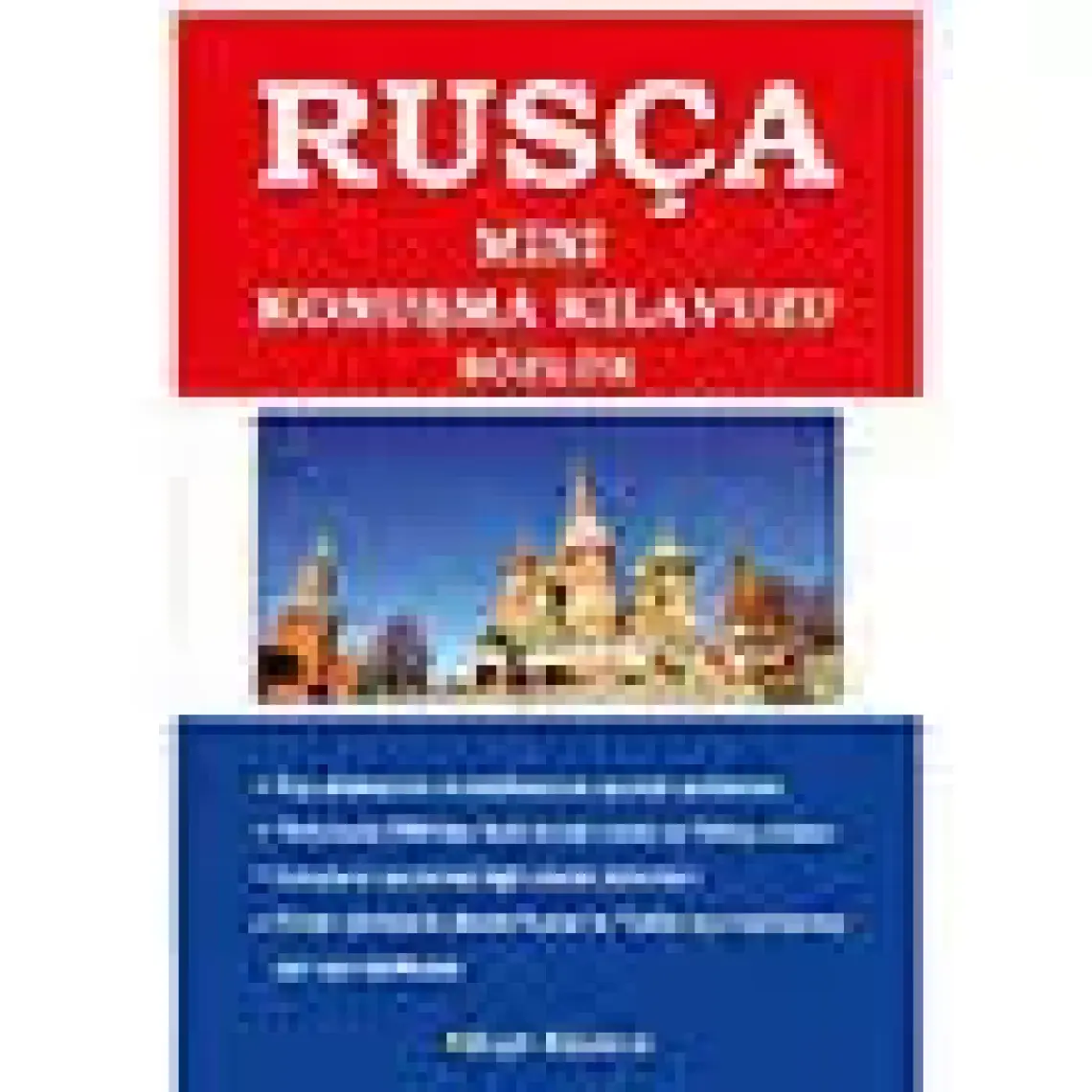 Rusça - Türkçe  / Türkçe - Rusça Mini Konuşma Kılavuzu & Dilbilgisi