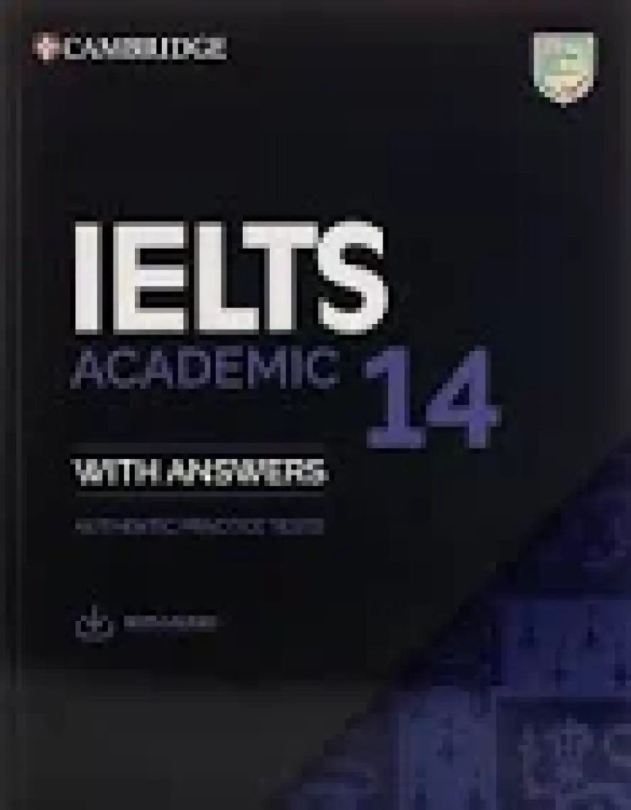 Cambridge University Press IELTS 14 Academic Student's Book With Answers IELTS Practice Tests
