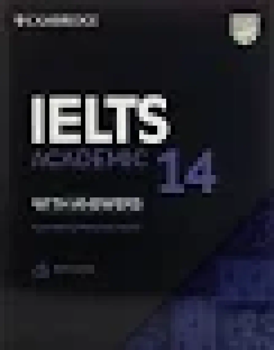 Cambridge University Press IELTS 14 Academic Student's Book With Answers IELTS Practice Tests