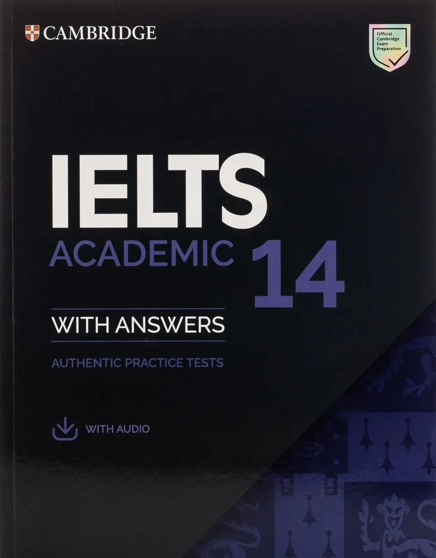 Cambridge University Press IELTS 14 Academic Student's Book With Answers IELTS Practice Tests