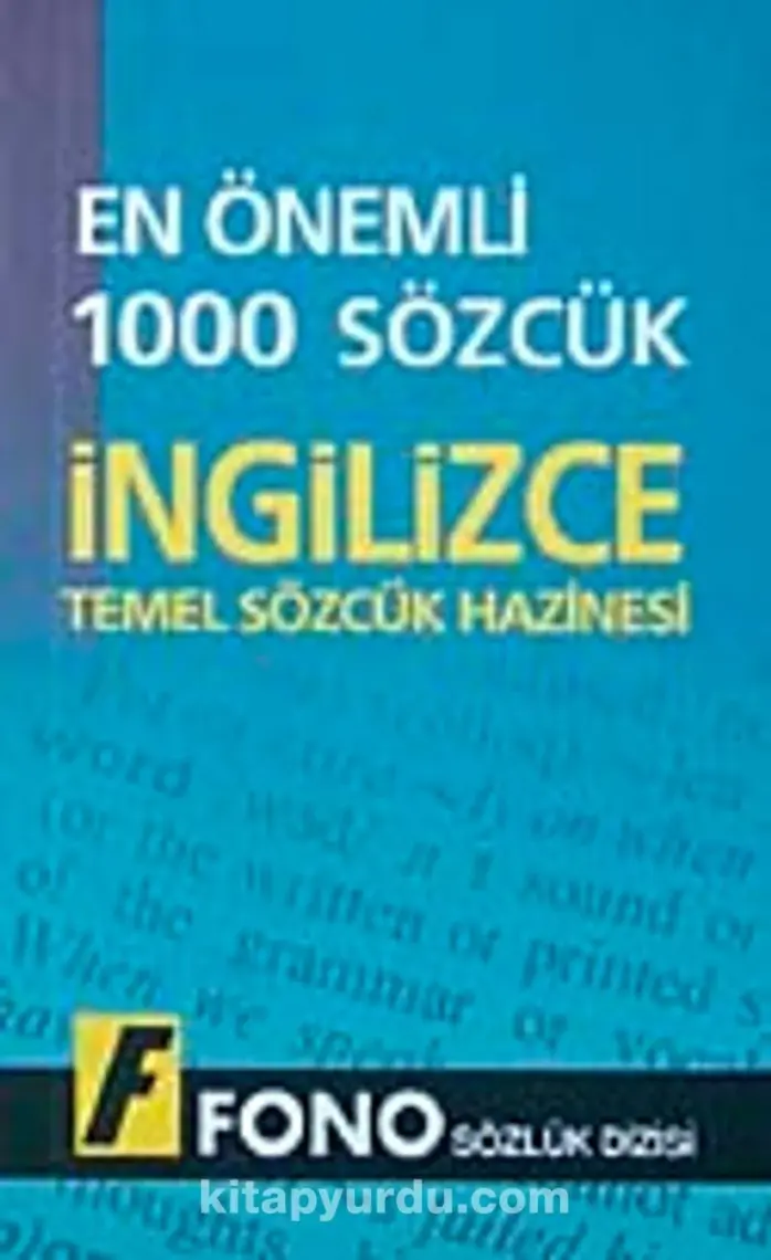Fono Yayınları Fono En Önemli 1000 Sözcük - İngilizce Temel Sözcük Hazinesi