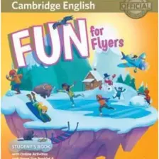 Cambridge University Press Fun For Flyers Student's Book With Home Fun Booklet and Online Activities With Audio 4th Edition