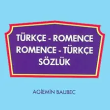 Türkçe - Romence / Romence - Türkçe Sözlük