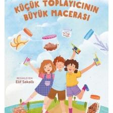 Küçük Toplayıcının Büyük Macerası