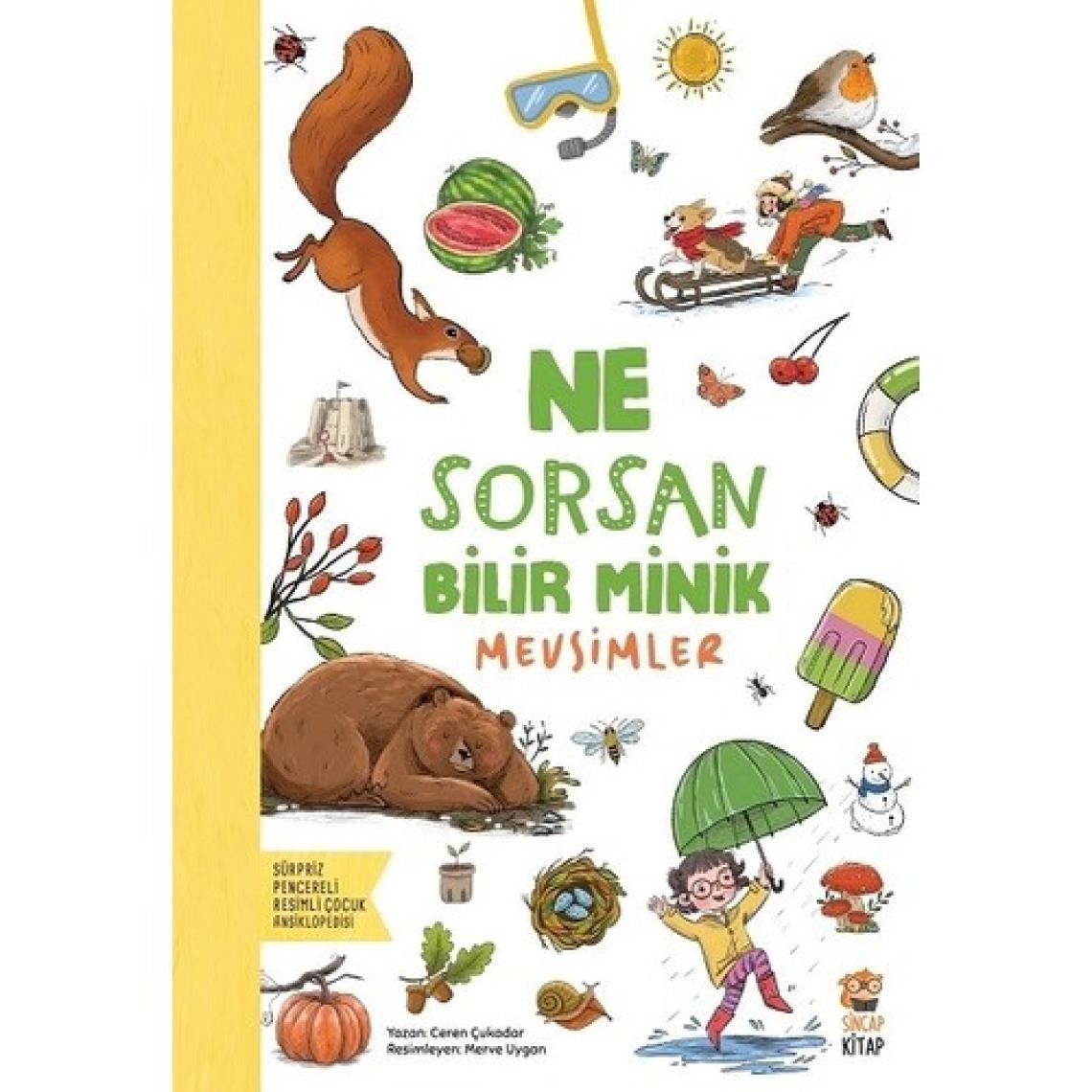 Ne Sorsan Bilir Minik: Mevsimler - Ceren Çukadar