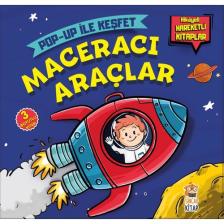 Maceracı Araçlar - Pop-up İle Keşfet (Hikayeli Hareketli Kitaplar) - M. Sacide Kafalı