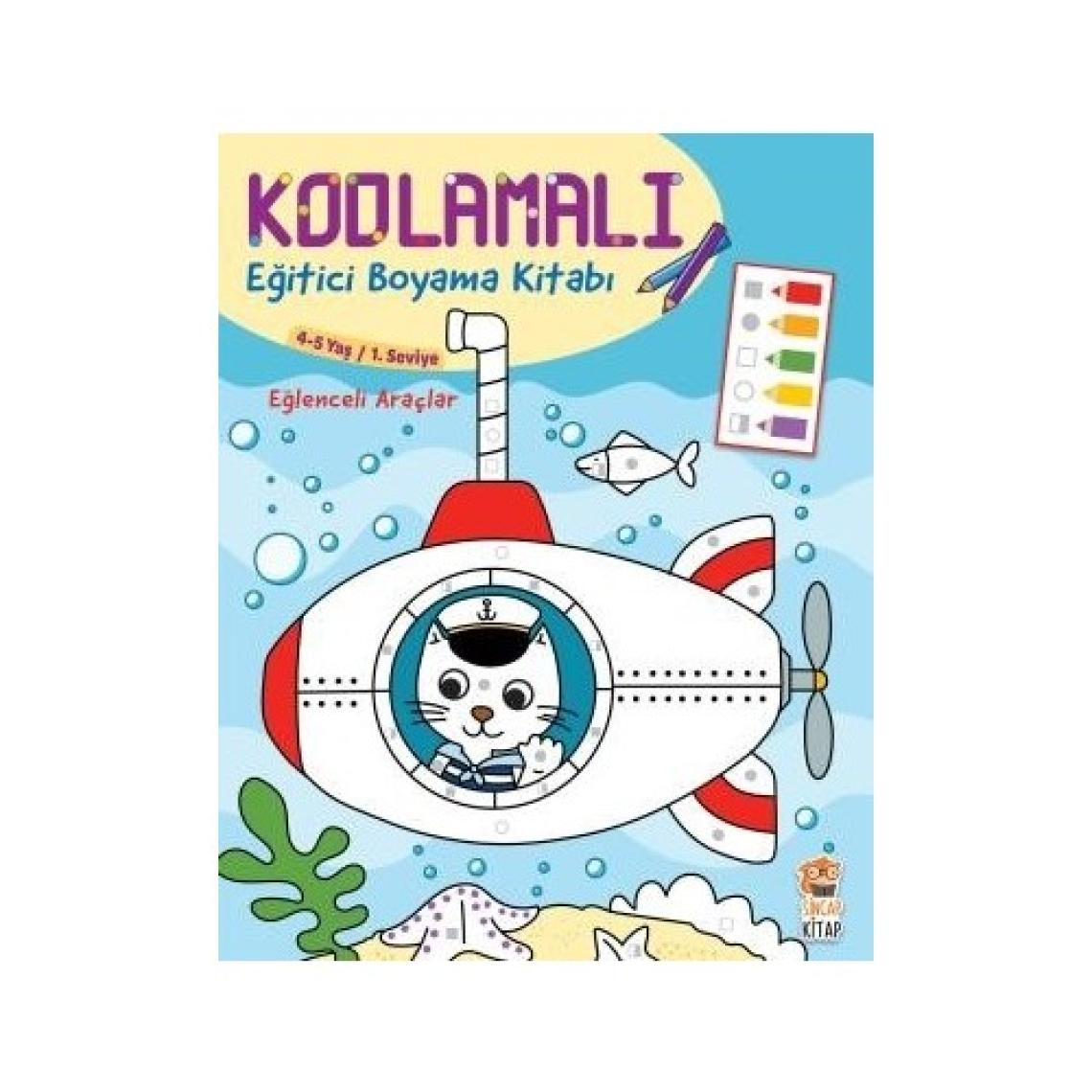 Kodlamalı Eğitici Boyama Kitabı - Eğlenceli Araçlar (4-5 Yaş / 1. Seviye)