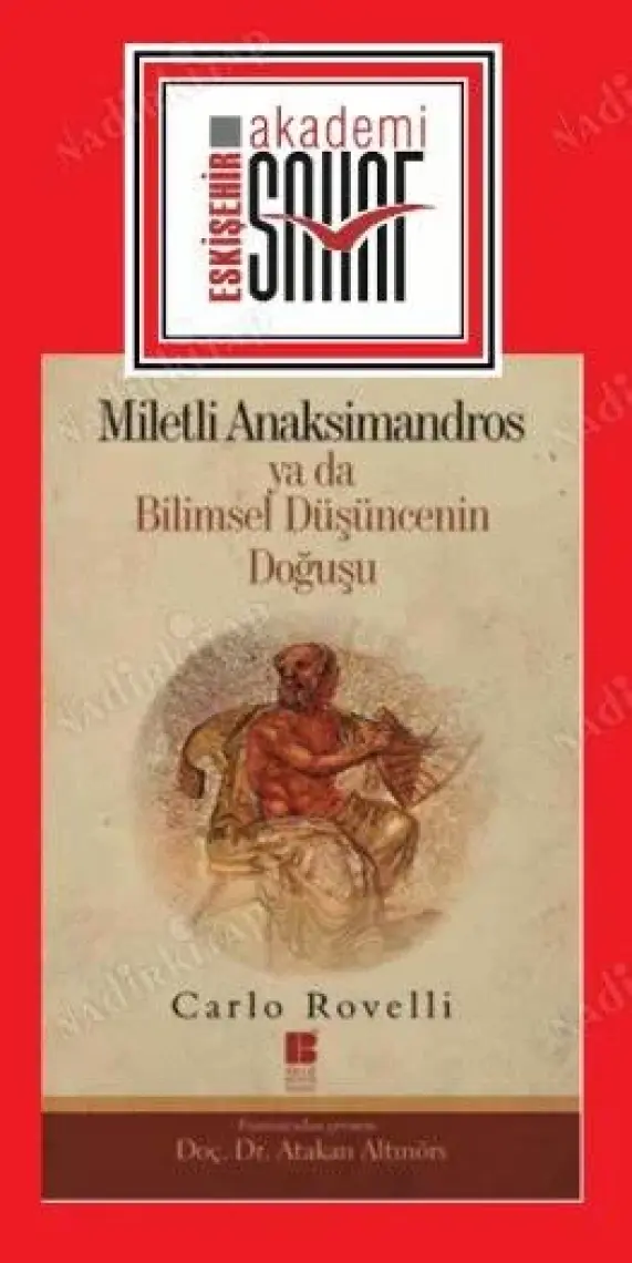 Miletli Anaksimandros - Ya Da Bilimsel Düşüncenin Doğuşu-Carlo Rovelli