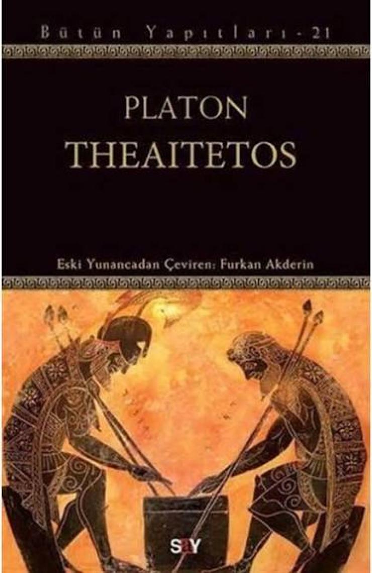 Theaitetos - Bütün Yapıtları-21-Platon (Eflatun)