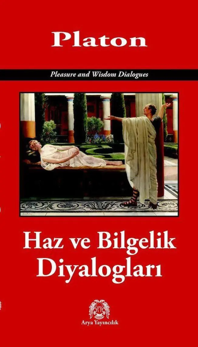 Haz Ve Bilgelik Diyalogları-Platon (Eflatun)