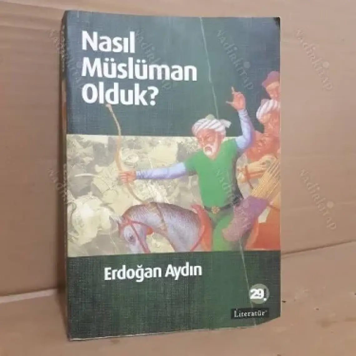 Nasıl Müslüman Olduk? - Erdoğan Aydın